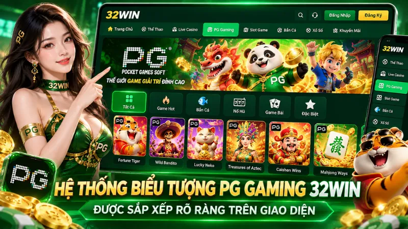 Hệ thống biểu tượng PG Gaming 32WIN được sắp xếp rõ ràng trên giao diện
